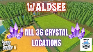 LOCATIONS OF ALL 36 CRYSTALS ON WALDSEE  Farming Simulator 19 [upl. by Jemina475]