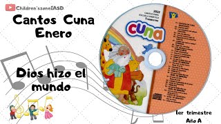 Cantos cuna completos  Lección 1  Dios hizo el mundo  Enero  Año A  2022  1er trimestre [upl. by Nelrah176]