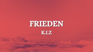 KIZ  Frieden Lyrics [upl. by Festa]