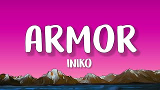 Iniko  Armor Lyrics [upl. by Nnilsia]