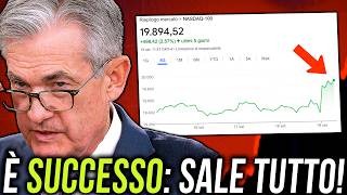 É SUCCESSO DAVVERO la FED e POWELL FANNO VOLARE i MERCATI [upl. by Dolloff]