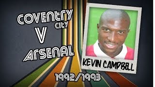 KEVIN CAMPBELL  Coventry v Arsenal 9293  Retro Goal [upl. by Nasar482]