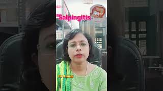 क्या होता है Salpingitis  इसके लक्षण और जांच [upl. by Sarid]