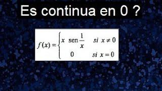 Continuidad de una funciones ejemplo de funciones continuas es continua la función en 0 [upl. by Velasco886]