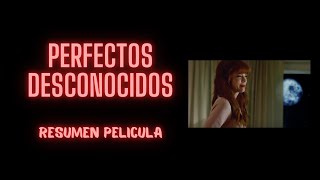 Perfectos desconocidos  Crítica  Review [upl. by Rehtaef]