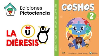 La diéresis SABER MÁS  Cosmos 2 ✔ PICTOCIENCIA [upl. by Ymmac]