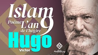 Poême quotL’an neuf de l’hégirequot  Victor Hugo chante avec éloge Mohamed ﷺ [upl. by Nauwaj911]