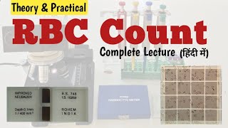 RBC Count  Complete Lecture with Practical by neubauer chamber in hindi  erythrocyte count [upl. by Renaxela753]