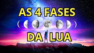 Conheça as Quatro Fases da Lua [upl. by Sarge]