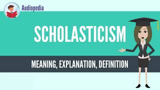 What Is SCHOLASTICISM SCHOLASTICISM Definition amp Meaning [upl. by Terrag]