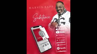 New Release  Marvin Sapp CD  Substance [upl. by Earej]