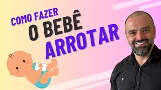 Como fazer o BEBÊ ARROTAR Dicas valiosas para ajudar as mamães saudedobebe bebê amamentacao [upl. by Maiga189]