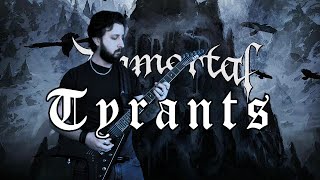 Immortal  Tyrants guitar cover [upl. by Ahsiyn]