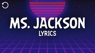 OutKast  Ms Jackson Lyrics [upl. by Zilevi516]