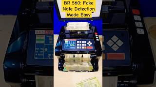 BR 560 Fake Note Detection Made Easy shorts ✨ cashcountingmachine trending [upl. by Ainival704]