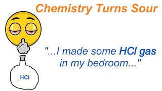 He made HCl gas in his Bedroom [upl. by Emmalynne]