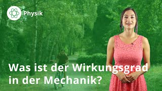 Wirkungsgrad in der Mechanik Was ist das – Physik  Duden Learnattack [upl. by Ecnerwaled]