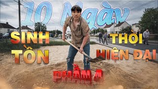 10 Ngày Sinh Tồn Thời Hiện Đại Với KHÁCH MỜI  Ep 4  Survival With No Money 10 Day [upl. by Ocirne404]