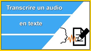 TRANSCRIRE UN AUDIO EN TEXTE pour écrire rapidement sans rédiger [upl. by Dlonyar]