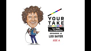 Your Take Episode 48  An interview with Leo Sayer [upl. by Canning958]