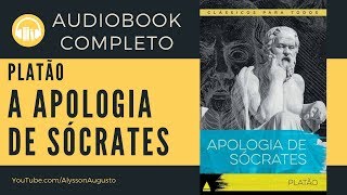 Apologia de Sócrates Platão  AUDIOBOOK COMPLETO  VOZ HUMANA [upl. by Leitnahs]