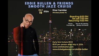 EDDIE BULLEN AND FRIENDS SMOOTH JAZZ CRUISE 2024 [upl. by Nodnelg366]