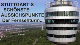 STUTTGART´S schönste Aussichtspunkte  Der Fernsehturm [upl. by Britte]