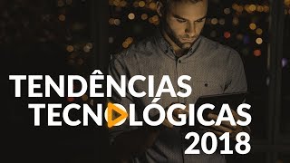 TOTVS Talks 4  Tendências tecnológicas 2018 [upl. by Eneleh642]