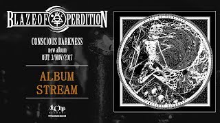 BLAZE OF PERDITION  Conscious Darkness Official Album Stream [upl. by Asined240]