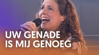 Uw genade is mij genoeg  Nederland Zingt [upl. by Jollanta]