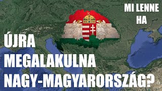 Mi lenne ha NagyMagyarország újra megalakulna  Trianoni békeszerződés 100 évfordulója [upl. by Kabob637]