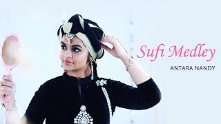 Sufi Medley Arziyaan  Afreen  Maula Mere Maula  Allah Ke Bande  Antara Nandy amp Keethan [upl. by Remot946]