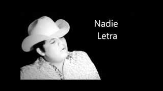 Remmy Valenzuela Nadie Letra [upl. by Kaitlin]