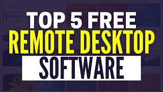 Best Remote Desktop Software 2024 Top 5 Free Remote Access Tools [upl. by Taylor]