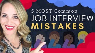 Common Job Interview Mistakes to Avoid  5 WORST Interview Mistakes [upl. by Hewie]