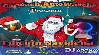 Grupo Algodón Mix DJ Adonay Juárez 🎅 Edición Navideña Carwash Auto Wasche [upl. by Tizes515]