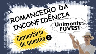 Romanceiro da Inconfidência de Cecília Meireles  Comentário de Questão Parte 2 [upl. by Pauletta992]