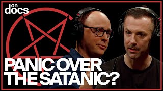 The Satanic Panic was Built on Lies  Satan Wants You  On Docs Podcast [upl. by Aundrea]