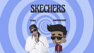 Skechers feat Tyga  Remix Official Audio [upl. by Funch459]