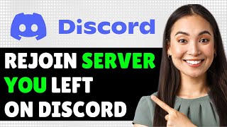 How To Rejoin A Server You Left On Discord 2024 Step By Step Guide [upl. by Ecarg]