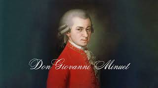 Mozart  Don Giovanni Minuet [upl. by Auohc752]