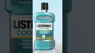 Listerine is bad for you [upl. by Eremahs]