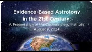 EvidenceBased Astrology in the 21st Century Todays Top Researchers [upl. by Colinson]