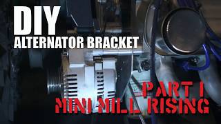 DIY Alternator Bracket Harbor Freight Mini Mill in Action  Part 1 [upl. by Eivlys]