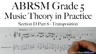 ABRSM Music Theory Grade 5 Section D Part 8 Transposition with Sharon Bill [upl. by Grizel214]