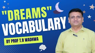 Dreams Vocabulary English By Wadhwa Sir [upl. by Ilagam]