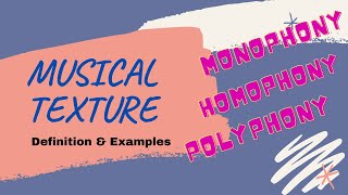 Musical Texture Definition and Example of Monophony Homophony amp Polyphony Textures [upl. by Gaile]