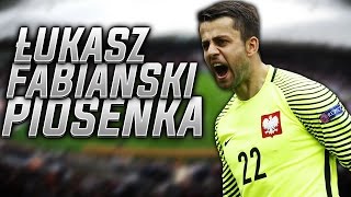 Łukasz Fabiański  Piosenka [upl. by Joana]