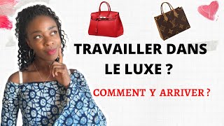 TRAVAILLER DANS LE LUXE quelles études et parcours  Je vous dis tout [upl. by Adianes]