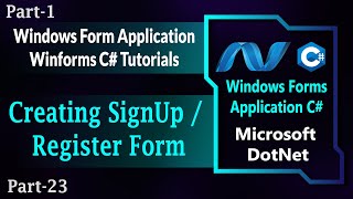 23  Creating SignUp  Registration Form With Login form In Winforms C  Part1 HindiUrdu [upl. by Lerud]